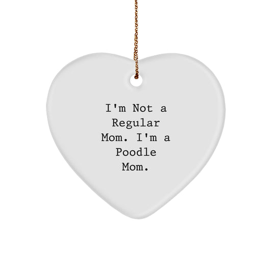 Funny Poodle Dog Mom Gifts Heart Ornament for Christmas Unique Finds Gifts from Mom for Poodle Dog - Image 1