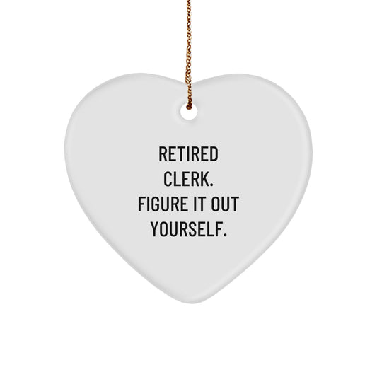 Cute Funny Clerk Gifts for Women, Heart Ornament with Retired Clerk Quote, Gifts from Women Coworkers for Christmas - Image 1