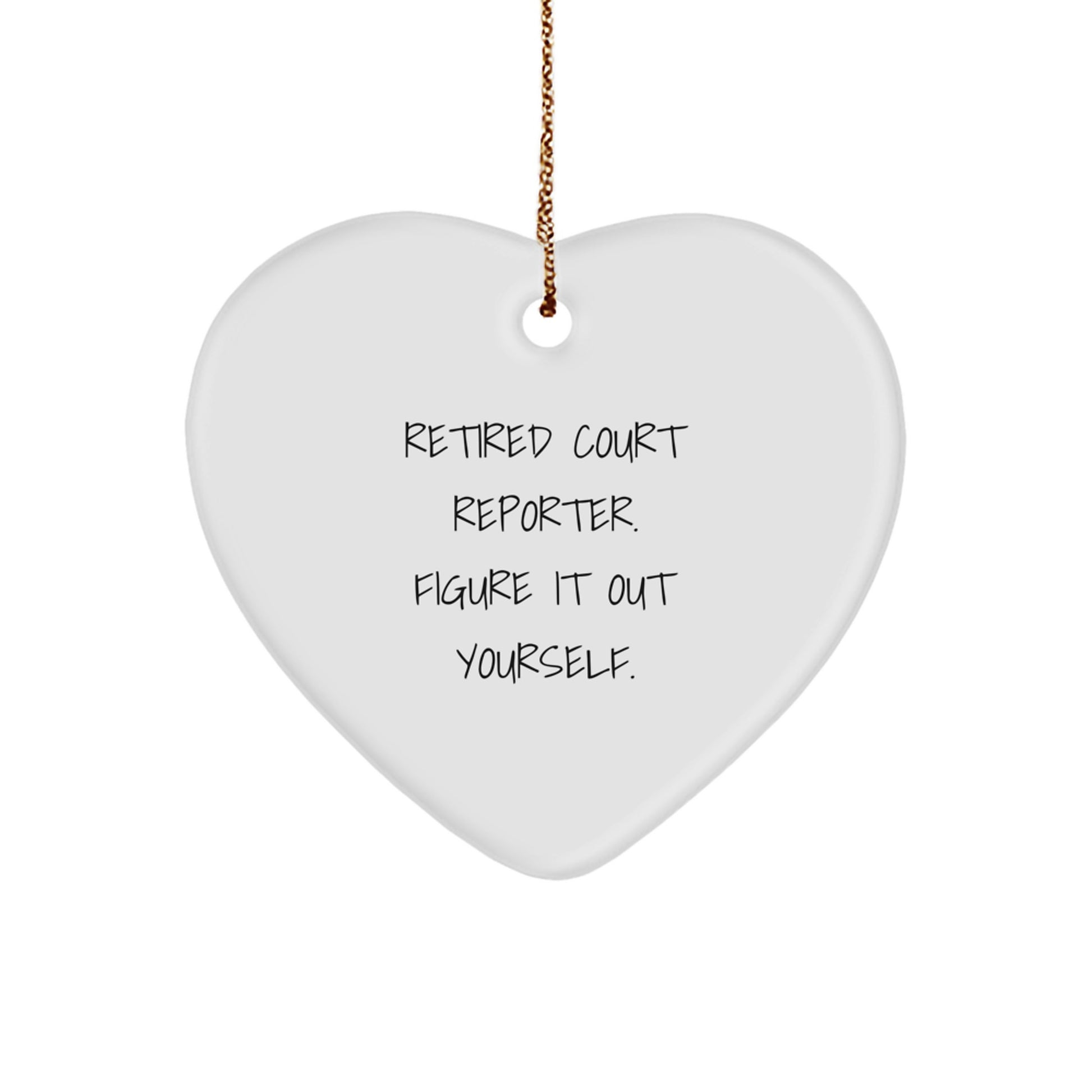 Funny Court Reporter Christmas Unique Gifts for Court Reporters Heart Ornament from Friends and Family - Image 1