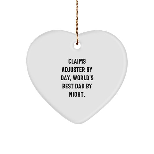 Claims Adjuster Heart Ornament, Funny Quote, Gifts from Men to Claims Adjuster, for Christmas - Image 1