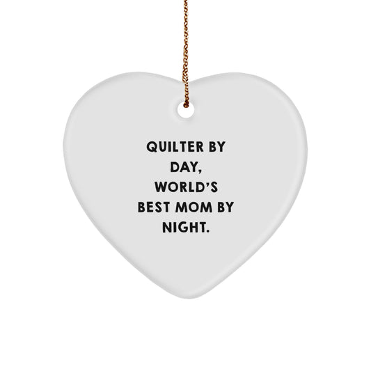 Quilter Gifts for Men, Funny Heart Ornament, Gifts from Mom, Christmas Unique Finds, Quilter By Day - Image 1