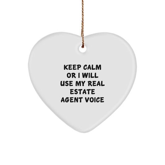 Funny Real Estate Agent Gifts, Keep Calm Or I Will Use My Real Estate Agent Voice, Heart Ornament Christmas Unique Gifts from Friends to Real Estate Agent - Image 1