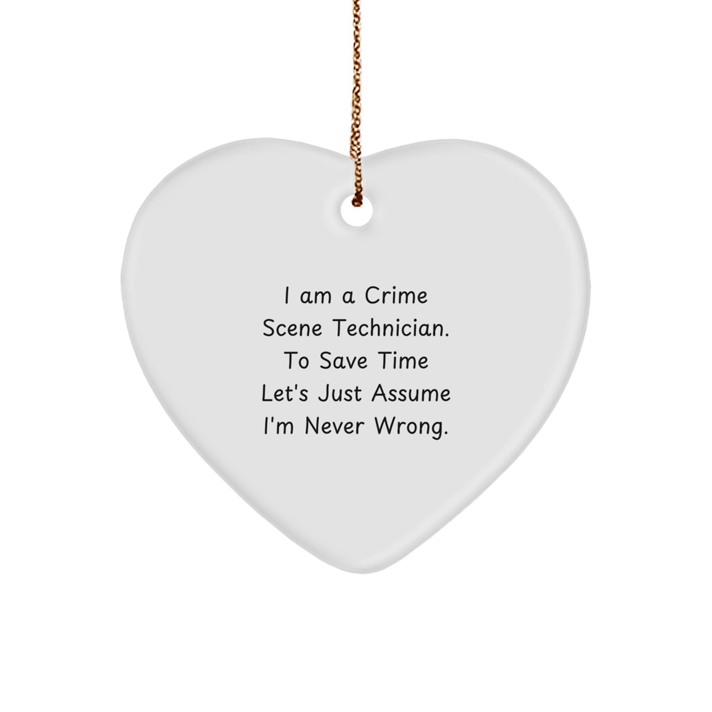 Crime Scene Technician Gifts from Men, Women, or Friends - Funny Heart Ornament for Christmas Unique Gifts, Presents for Crime Scene Technician, Men, Women - Image 1