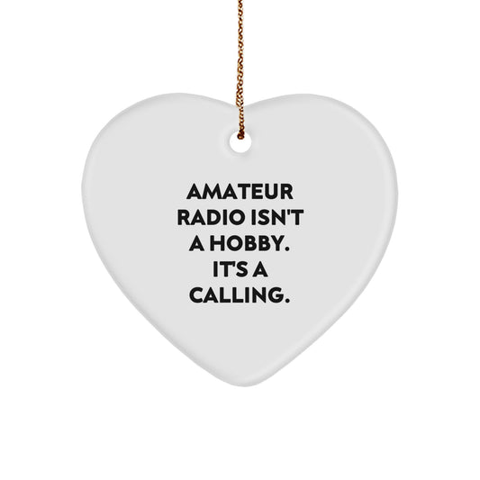 Amateur Radio Gifts for Men - Heart Ornament with Funny Quote - Gifts from Friends for Christmas Unique Presents - Image 1