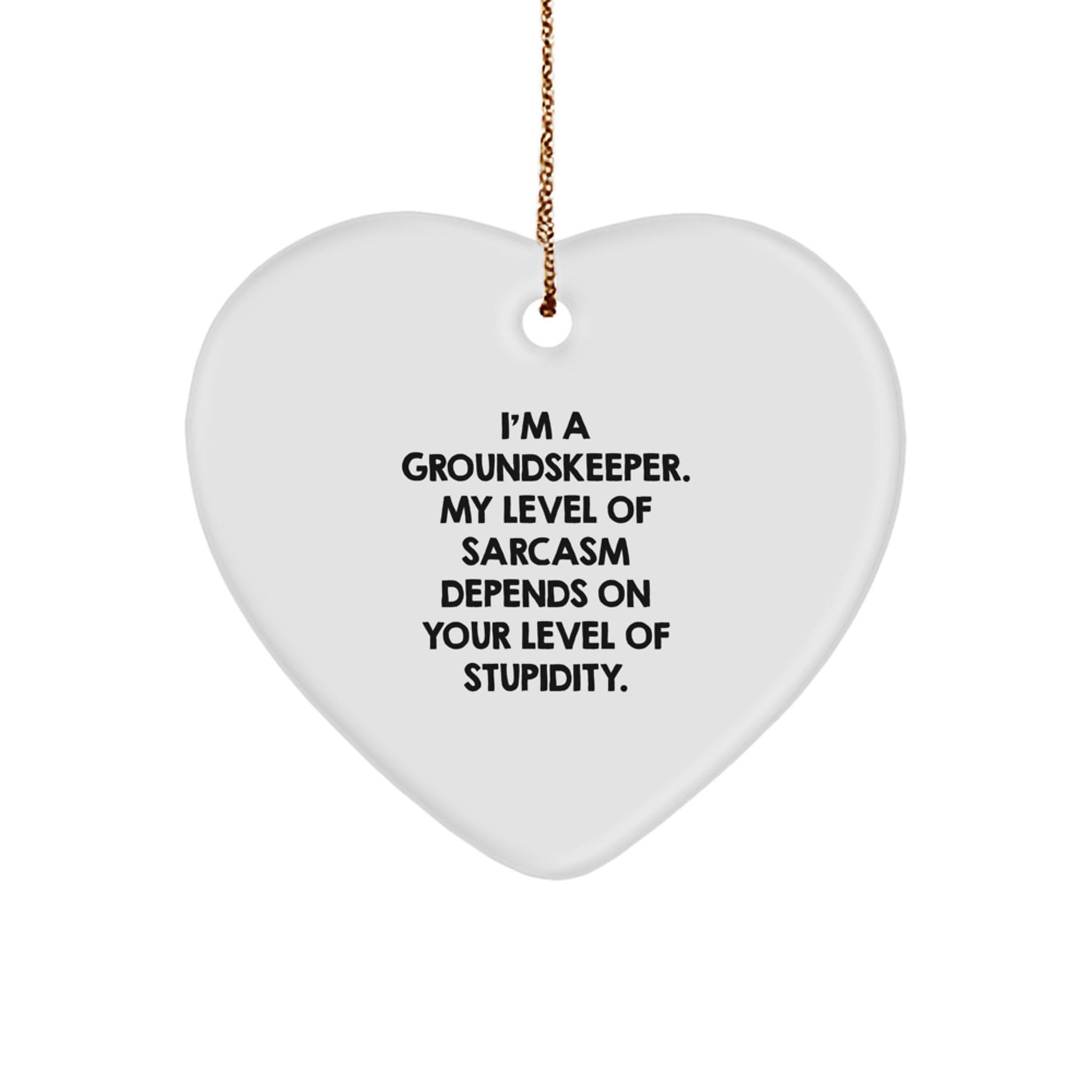 Funny groundskeeper Heart Ornament Gifts from Friends for groundskeeper Christmas Unique Gifts - Image 1