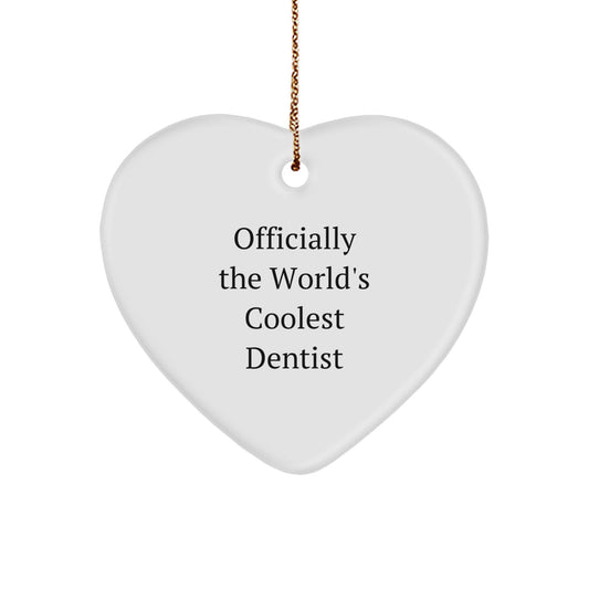 Funny Dentist Gifts from Men - Officially The World's Coolest Dentist Heart Ornament, Perfect for Christmas Unique Gifts for Dentist Friends Family - Image 1