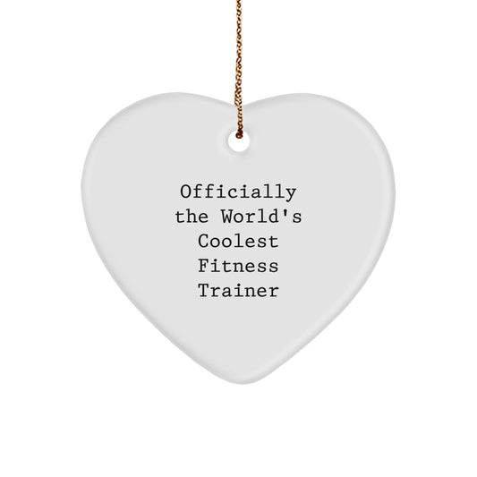 Funny Fitness Trainer Gifts from Friends for Men, Women, or Coworkers - Officially The World's Coolest Fitness Trainer Heart Ornament - Image 1