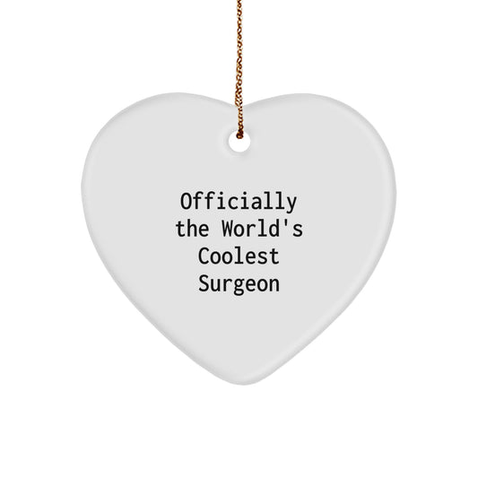Funny Gifts from Men for Surgeon - Heart Ornament Officially The 'World's Coolest Surgeon' - Christmas Unique Gifts for Friends - Image 1