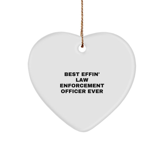 Funny Best Effin' Gifts for Law Enforcement Officer, Heart Ornament, Christmas Unique Gifts from Friends - Image 1