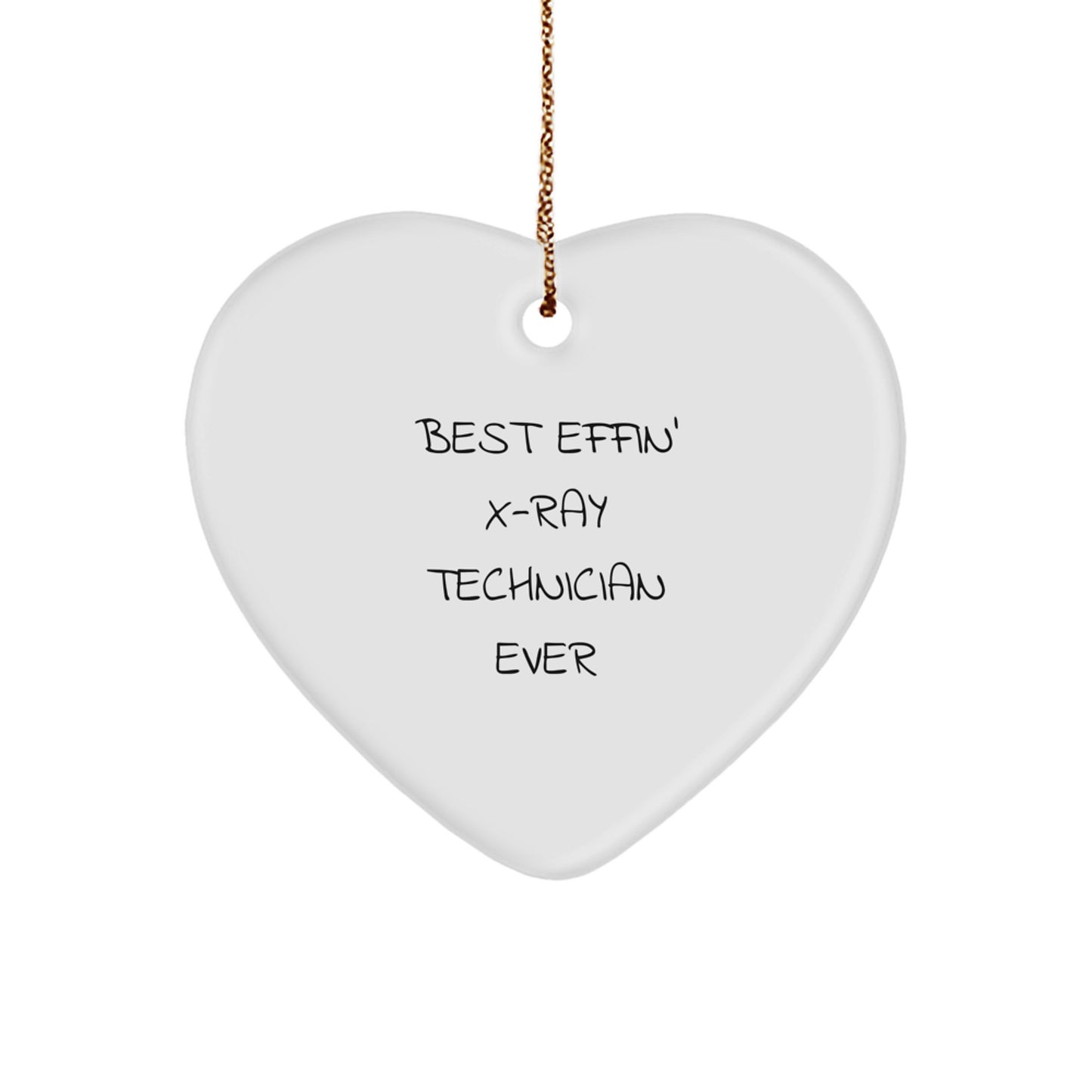 Funny X-Ray Technician Gifts from Friends to X-Ray Technician Christmas Unique Gifts - Best Effin' Heart Ornament for X-Ray Technician - Image 1