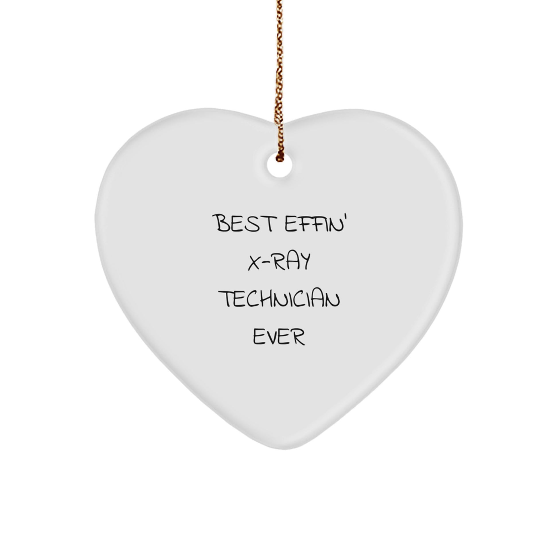 Funny X-Ray Technician Gifts from Friends to X-Ray Technician Christmas Unique Gifts - Best Effin' Heart Ornament for X-Ray Technician - Image 1