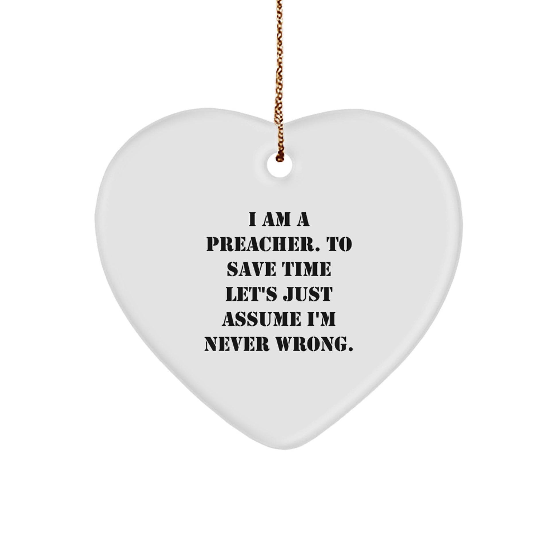 Funny Preacher Gifts for Him - I Am A Preacher Heart Ornament, Unique Christmas Memorable Presents for Men from Family - Image 1
