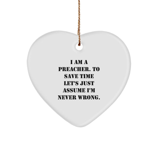 Funny Preacher Gifts for Him - I Am A Preacher Heart Ornament, Unique Christmas Memorable Presents for Men from Family - Image 1