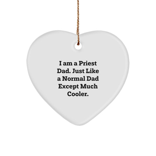 Funny Priest Dad Heart Ornament Gift for Priest Men Friends Christmas Unique Presents - Image 1