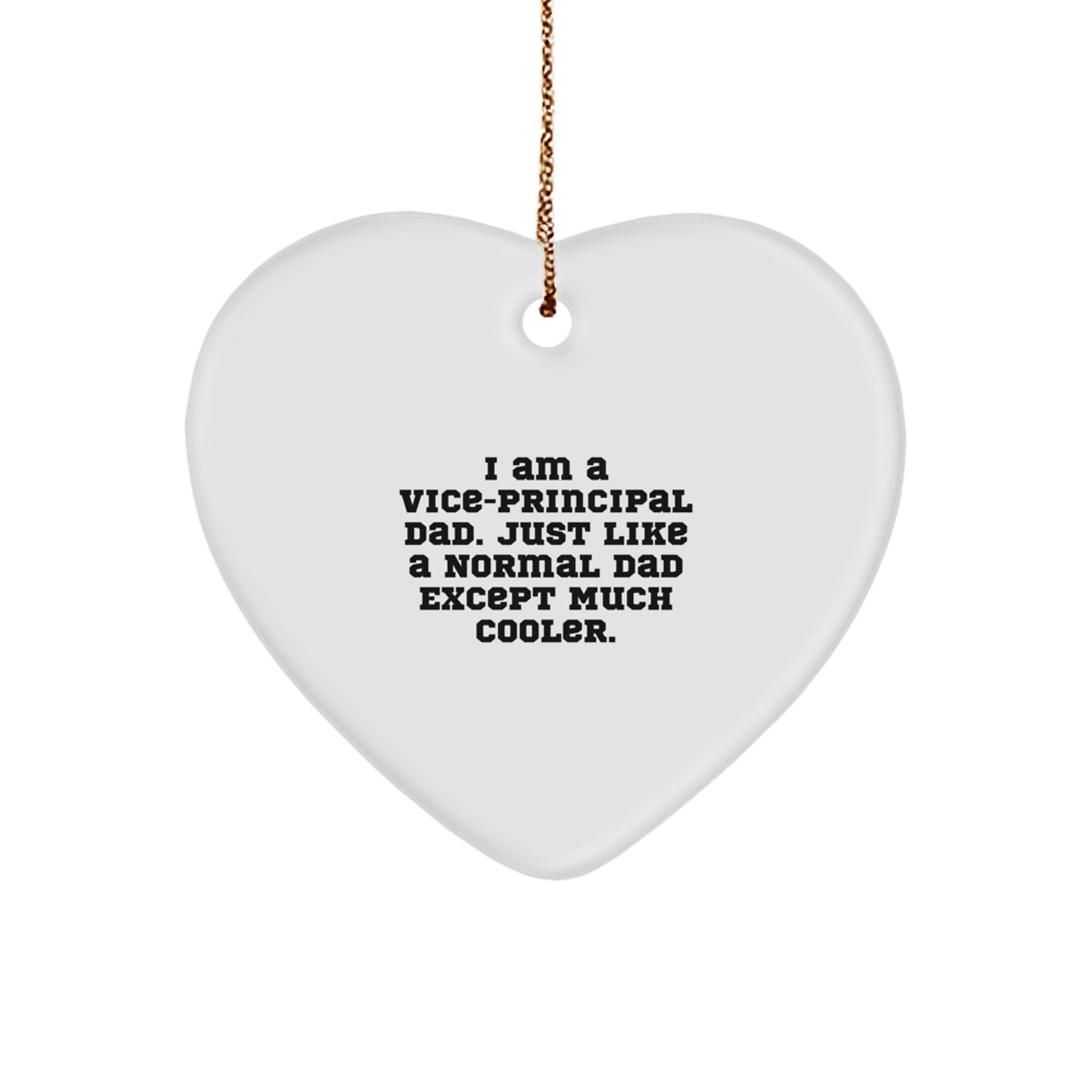 Funny Vice-principal Gifts from Dad to Vice-principal, Heart Ornament for Vice-principal, Christmas Unique Gifts for Vice-principal Men - Image 1