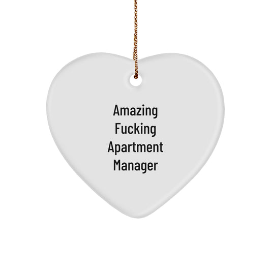 Funny Christmas Unique Gifts for Apartment Manager, Heart Ornament, Amazing F--king Apartment Manager Quote, Gifts from Family for Apartment Manager - Image 1