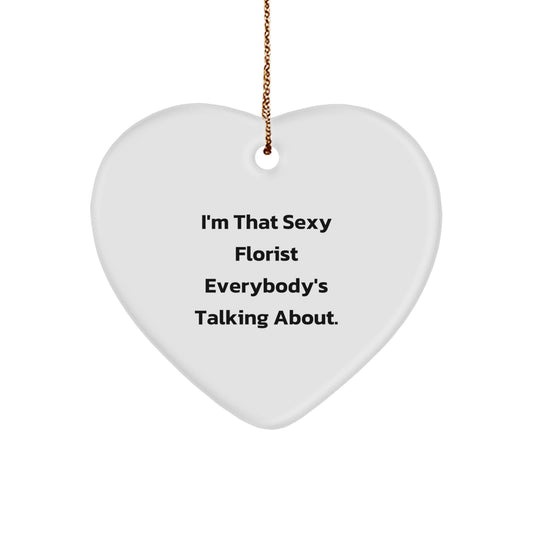 Sexy Florist Gifts from Men to Florist Friends, Funny Heart Ornament Christmas Unique Gifts for Women - Image 1