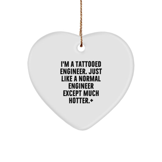 Funny Engineer Gifts from Men - 'I'm A Tattooed Engineer...' - Image 1