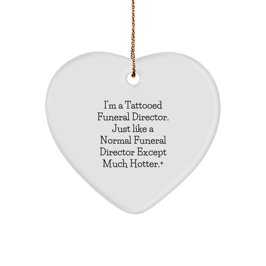 Funny Funeral Director Heart Ornament Gifts from Friends for Men Women Christmas Unique Decoration - Image 1