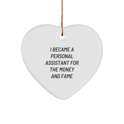 Funny Personal Assistant Heart Ornament Gifts from Men to Friends and Family at Christmas - Image 1