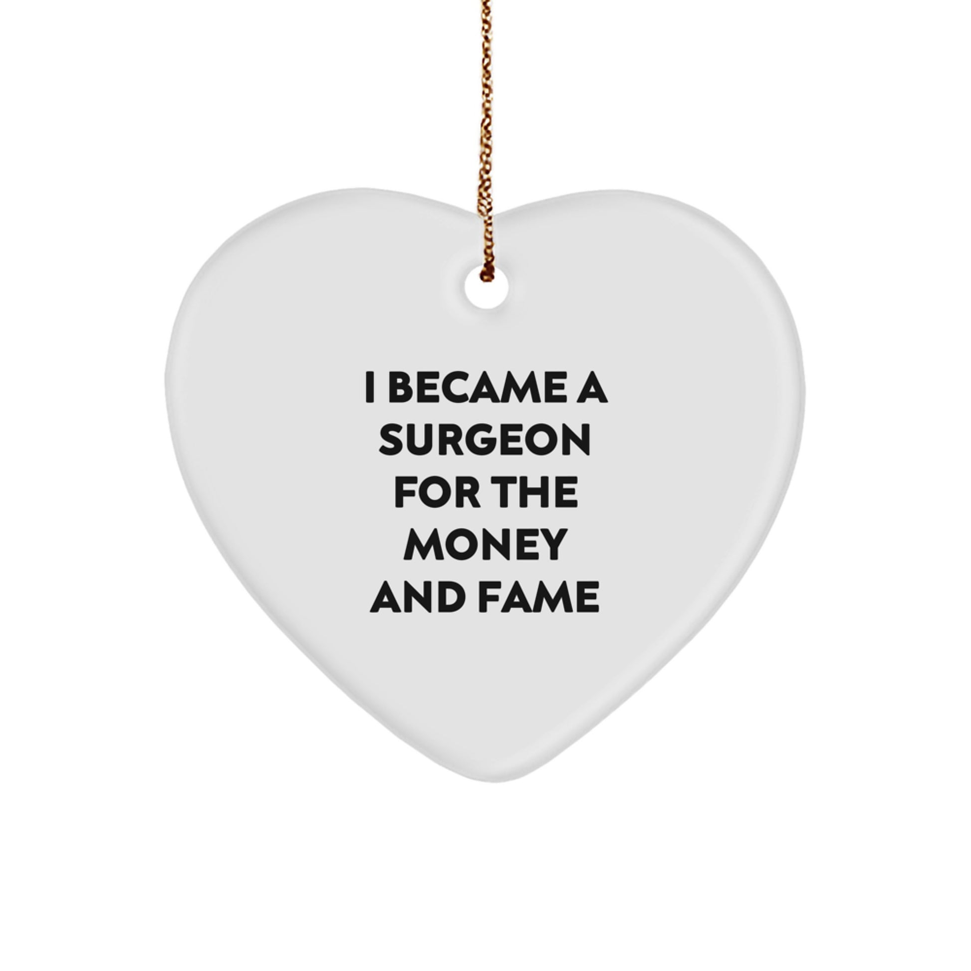 Funny Quote Surgeon Gifts from Friends for Surgeons Christmas Unique Ornament Heart Shaped Decorations - Image 1