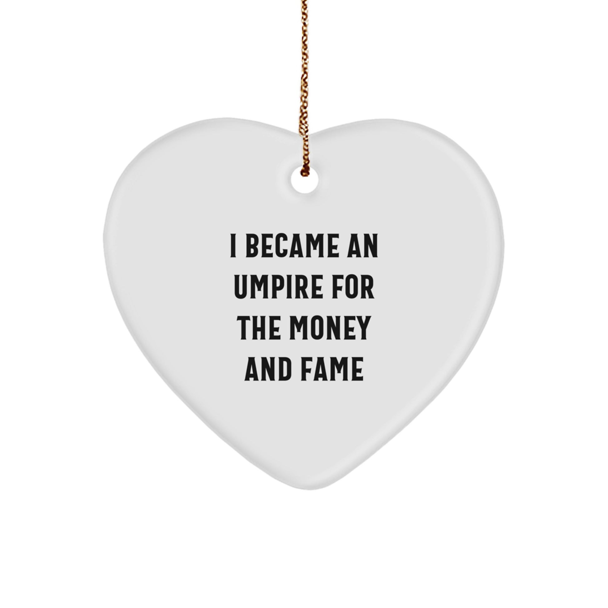 Funny Umpire Gifts for Men, Umpire Heart Ornament, Christmas Unique Gifts from Friends, Umpire Lover's Heart - Image 1