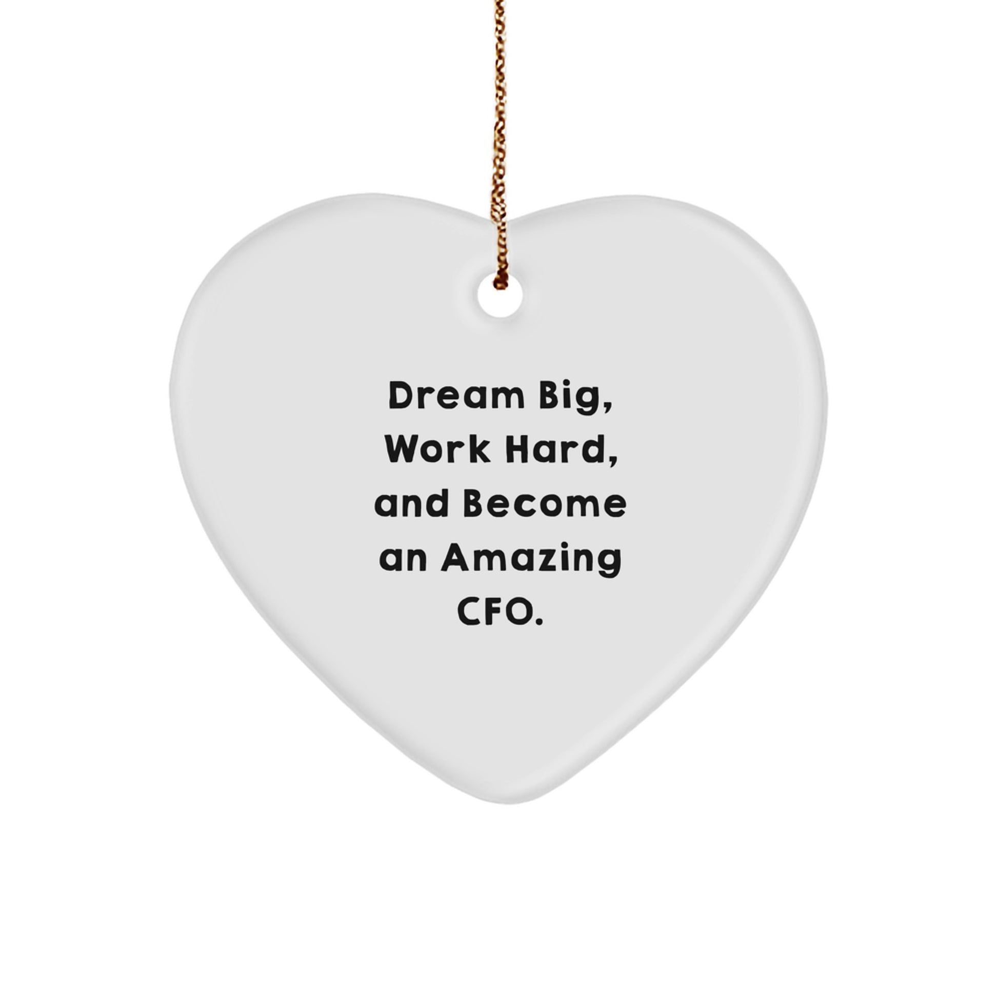 CFO Heart Ornament, Funny Inspirational Gifts from Friends to Family, for CFOs Who Dream Big and Work Hard, White Heart Shaped Christmas Unique Gift - Image 1