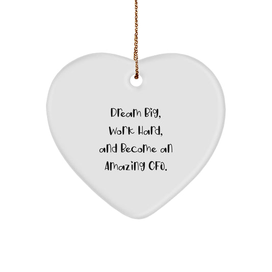 CFO Gifts from Friends and Family - Inspirational Quotes for Christmas Heart Ornament, Dream Big and Work Hard CFO - Image 1