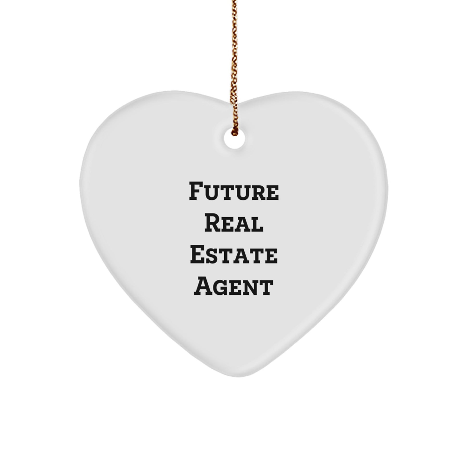 Funny Real Estate Agent Gifts for Future Real Estate Agent - Heart Ornament with Inspirational Quote - Gifts from Friends for Real Estate Agent Men - Image 1