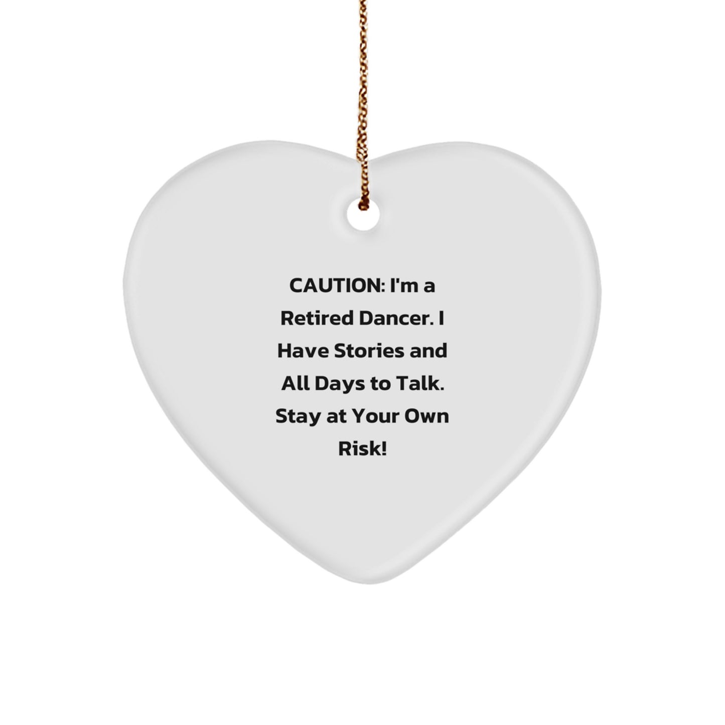 Funny Dancer Gifts from Friends, Heart Ornament with Caution Quote, Perfect Christmas Unique Gifts for Dancer Women - Image 1