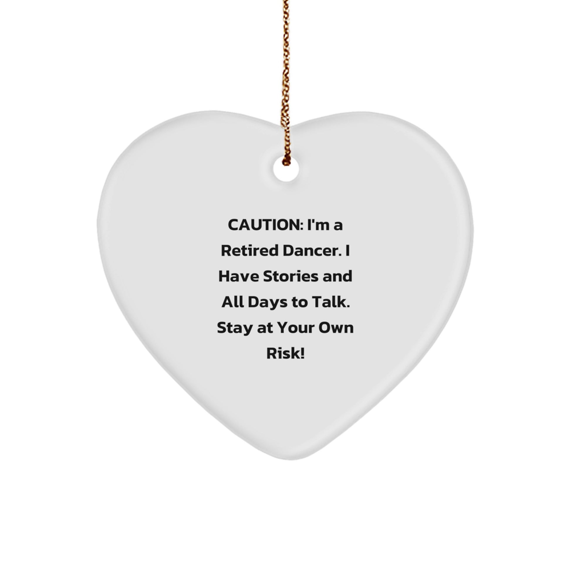 Funny Dancer Gifts from Friends, Heart Ornament with Caution Quote, Perfect Christmas Unique Gifts for Dancer Women - Image 1