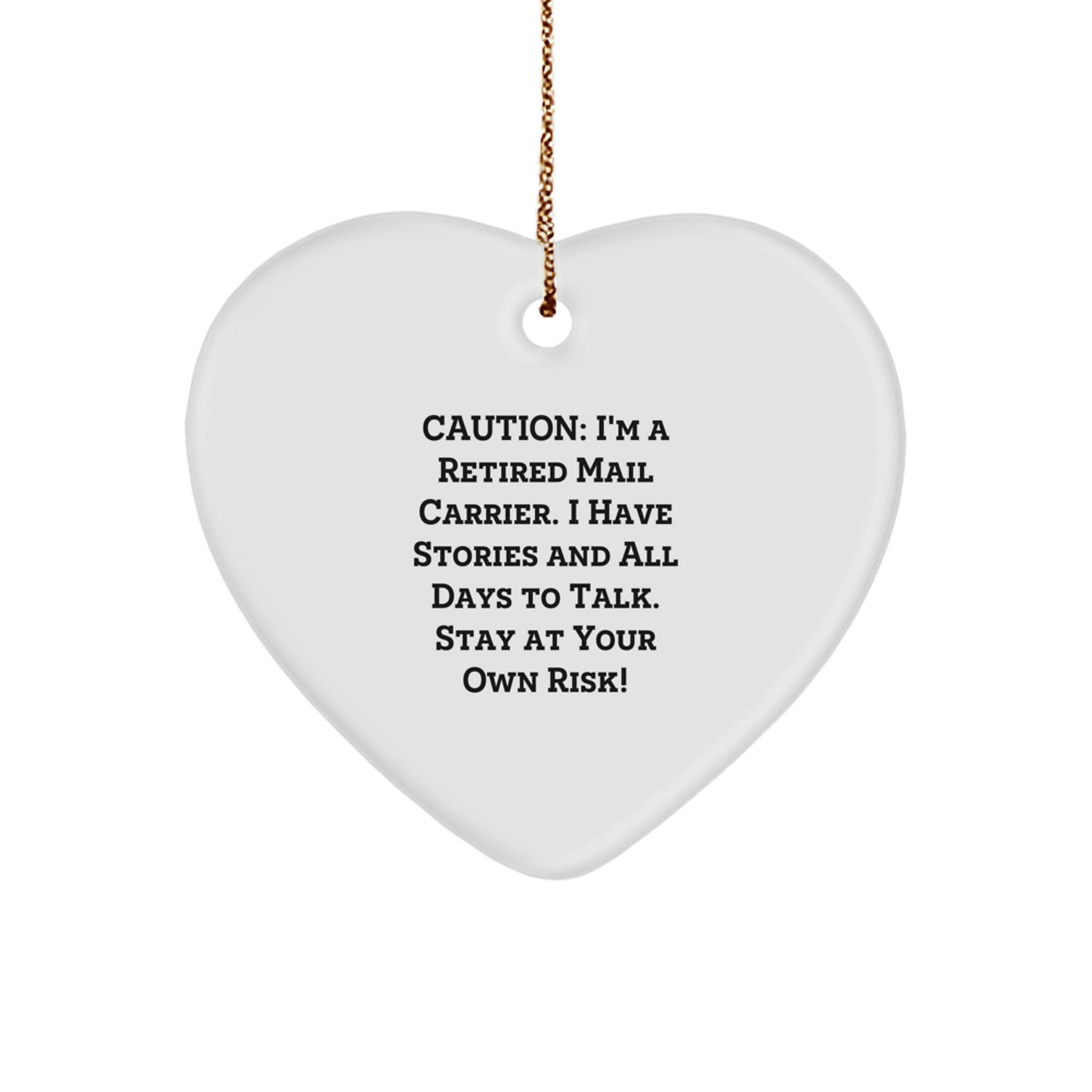 Funny Mail Carrier Heart Ornament Gifts from Friends to Mail Carrier, Unique Christmas Unique Gifts for Mail Carrier, Heart Shaped Ornament with Caution Quote - Image 1