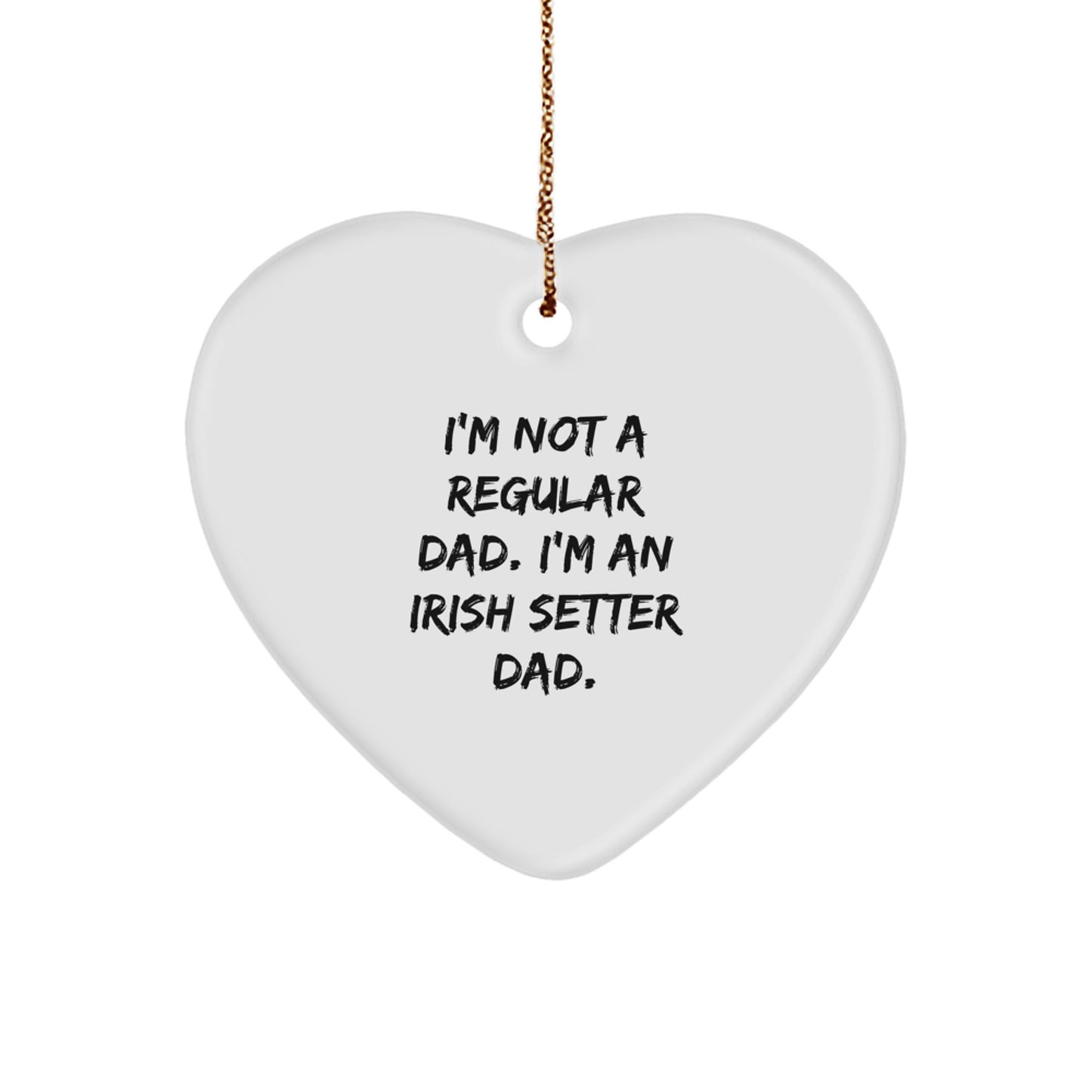 Irish Setter Dad Gifts from Men to Family - Funny Irish Setter Dog Heart Ornament for Christmas - Image 1