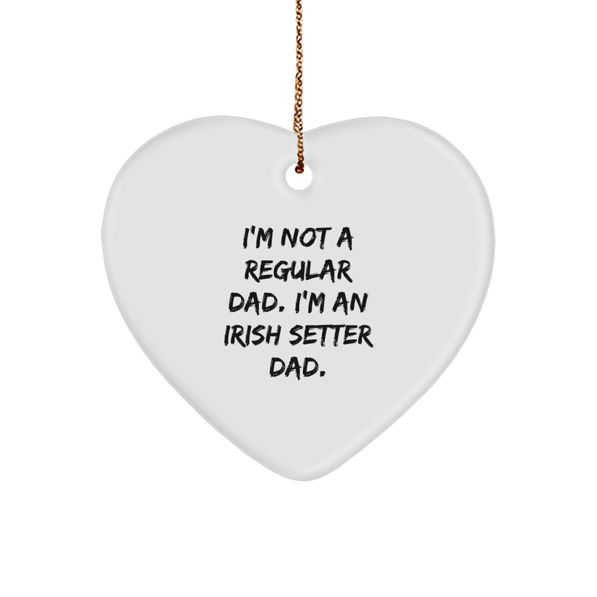 Irish Setter Dad Gifts from Men to Family - Funny Irish Setter Dog Heart Ornament for Christmas - Image 1
