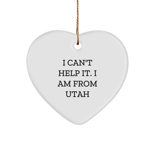 Utah Heart Ornament 'I'm from Utah' Funny Quote Christmas Decor Gift for Utah Family - Image 1