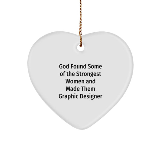 Funny Graphic Designer Gifts from God Made Them Strongest Heart Ornament, Gifts for Graphic Designer, Christmas Unique Gifts for Women, Friends, Coworkers - Image 1