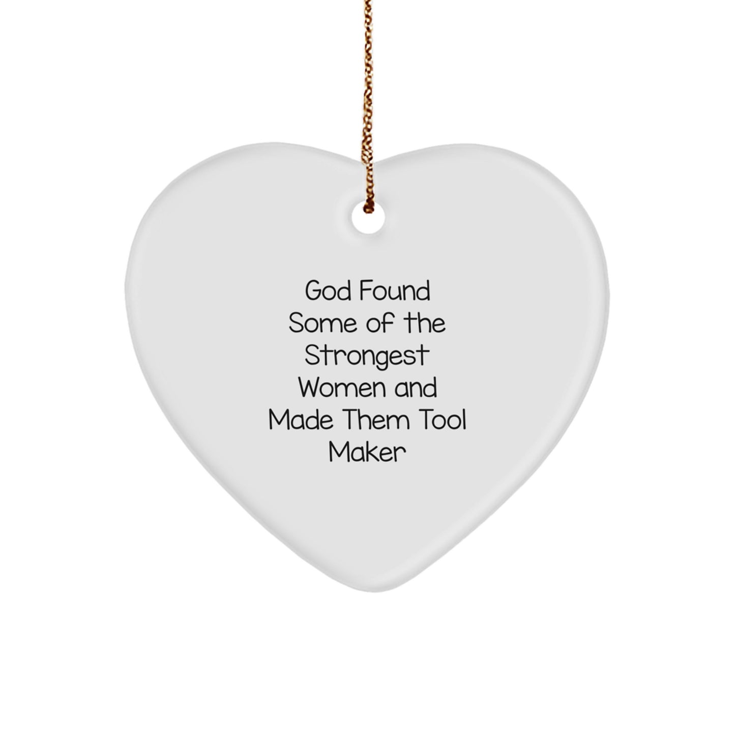 Tool Maker Heart Ornament, Funny Inspirational Gift from Men to Women or Friends for Christmas Unique Decorations - Image 1