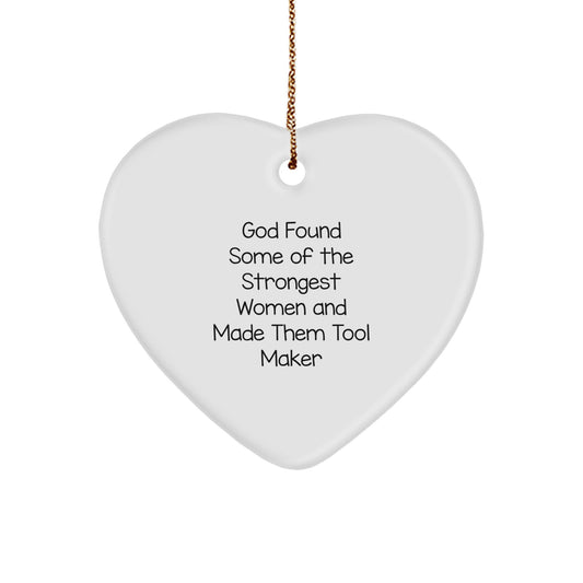 Tool Maker Heart Ornament, Funny Inspirational Gift from Men to Women or Friends for Christmas Unique Decorations - Image 1