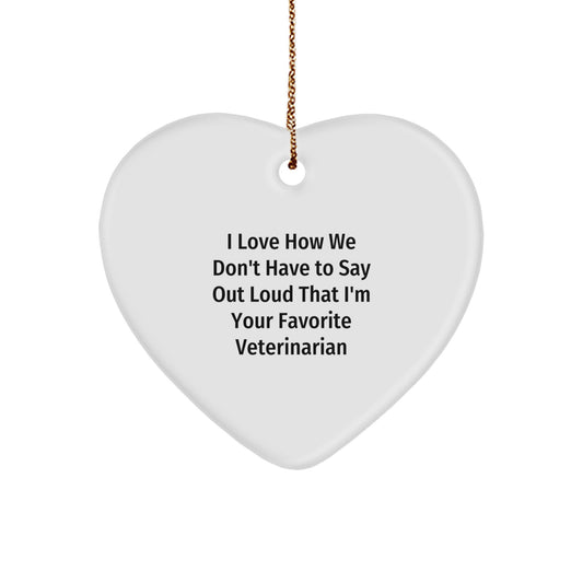 Funny Veterinarian Gifts, Heart Ornament for Favorite Veterinarian, Gifts from Friends to Favorite Veterinarian at Christmas - Image 1