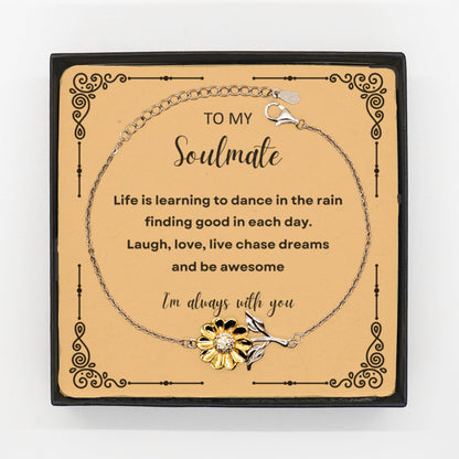 Heartfelt Soulmate Sunflower Bracelet - Life is Learning to Dance in the Rain, I'm always with you - Birthday, Christmas Holiday Valentine Gifts - Mallard Moon Gift Shop