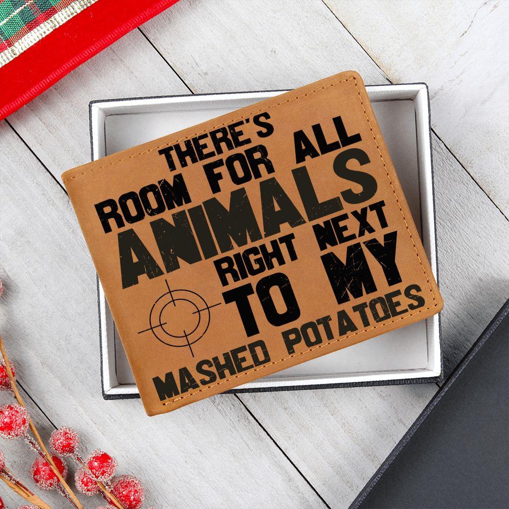 Hunter Gift Room For Animals Next to My Mashed Potatoes Leather Wallet - Mallard Moon Gift Shop