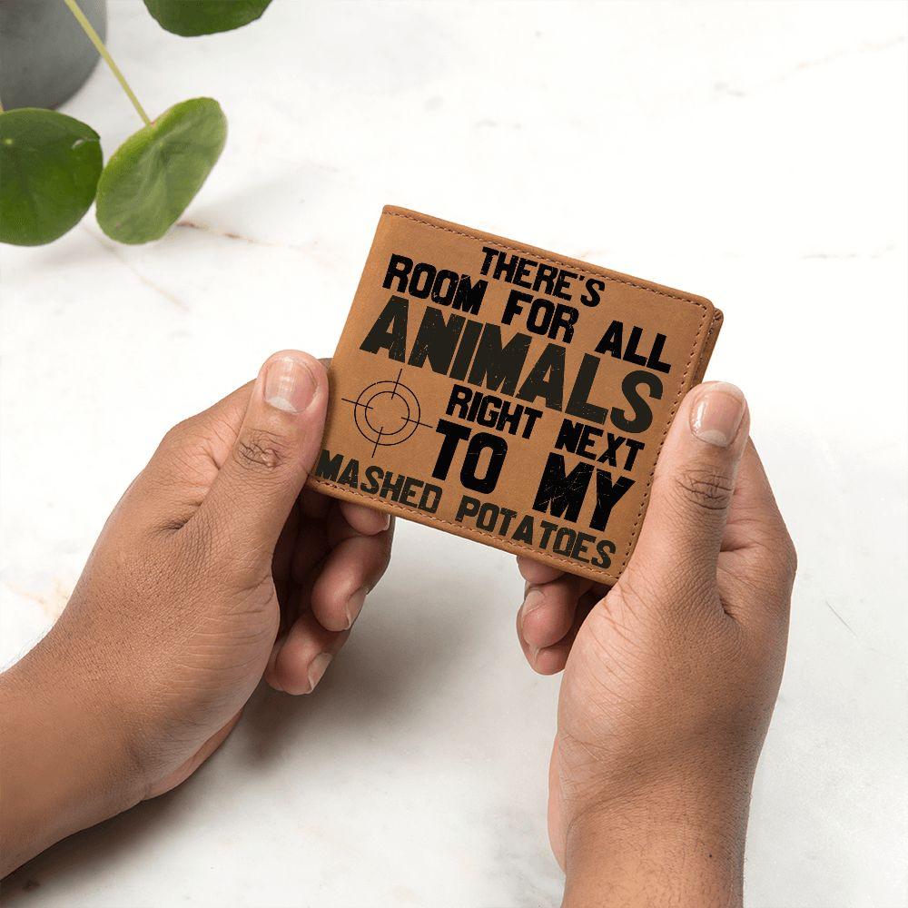 Hunter Gift Room For Animals Next to My Mashed Potatoes Leather Wallet - Mallard Moon Gift Shop