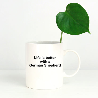 German Shepherd Dog Lover Gift Life is Better White Ceramic Coffee Mug - Mallard Moon Gift Shop