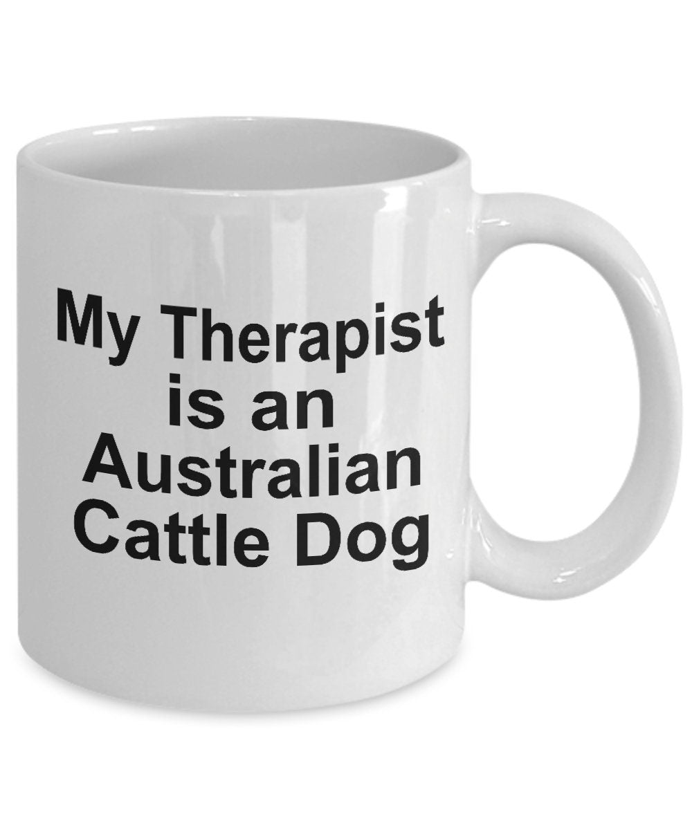 Australian Cattle Dog Therapist Coffee Mug - Mallard Moon Gift Shop
