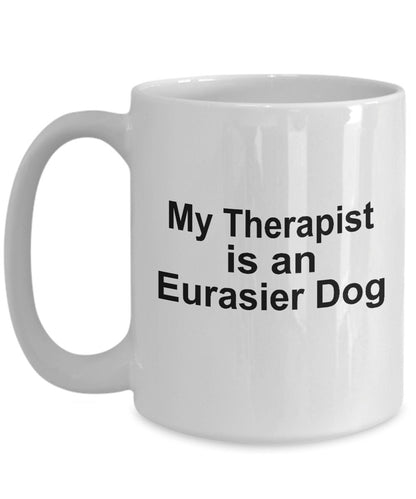 Eurasier Dog Therapist Mug - Mallard Moon Gift Shop