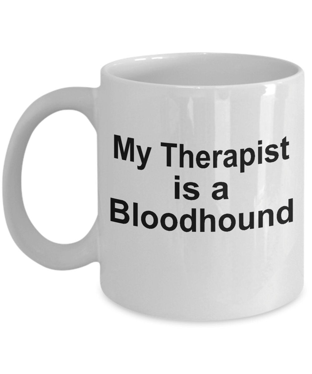 Bloodhound Dog Therapist Mug - Mallard Moon Gift Shop