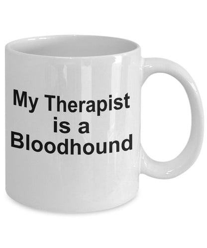 Bloodhound Dog Therapist Mug - Mallard Moon Gift Shop