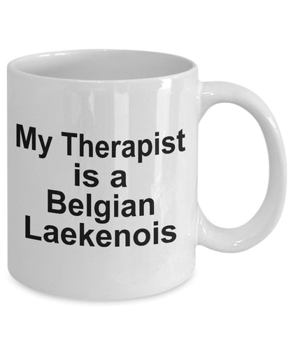 Belgian Laekenois Dog Therapist Mug - Mallard Moon Gift Shop