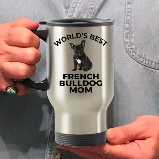 French Bulldog Mom Travel Tumbler Mug - Mallard Moon Gift Shop