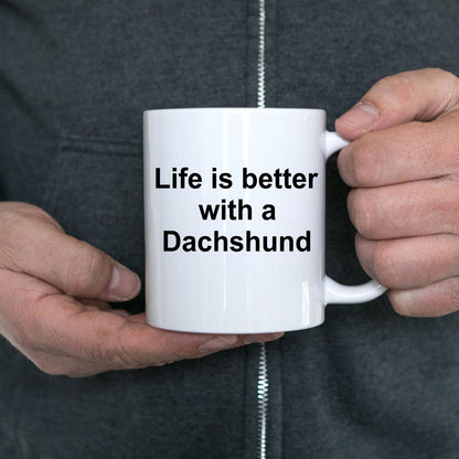 Dachshund Dog Coffee Mug - Life is Better - Mallard Moon Gift Shop